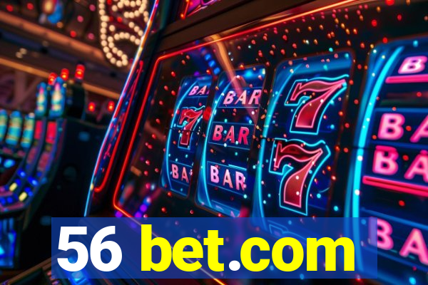 56 bet.com